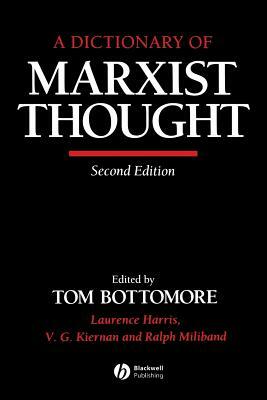 A Dictionary of Marxist Thought by Tom Bottomore