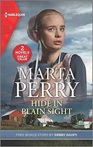 Hide in Plain Sight & Amish Rescue by Debby Giusti, Marta Perry