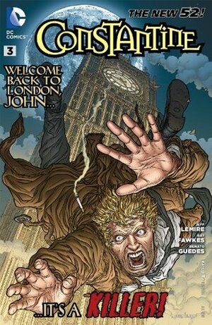Constantine #3 by Ray Fawkes, Renato Guedes, Jeff Lemire, Rental Guedes