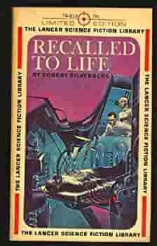 Recalled To Life by Robert Silverberg