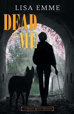 Dead to Me by Lisa Emme