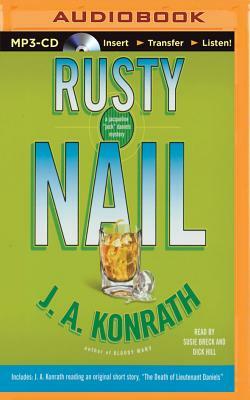 Rusty Nail: A Jacqueline 'jack' Daniels Mystery by J.A. Konrath