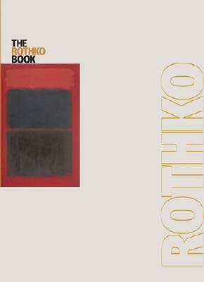 The Rothko Book by Bonnie Clearwater