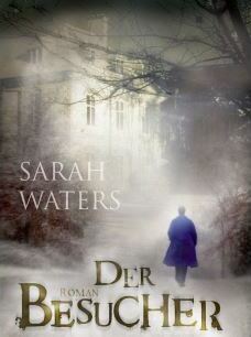 Der Besucher by Sarah Waters