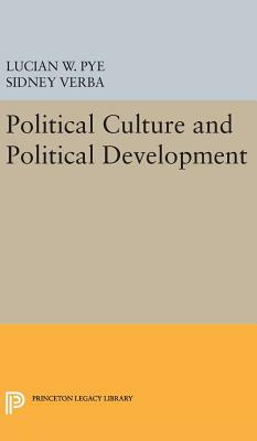 Political Culture and Political Development by Lucian W. Pye, Sidney Verba