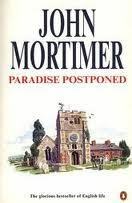 Paradise Postponed by John Mortimer