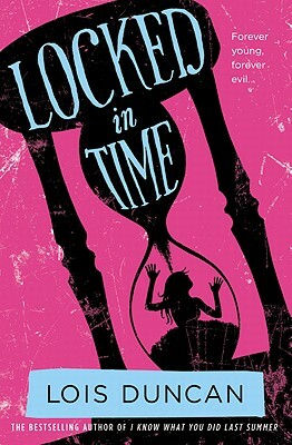 Locked in Time by Lois Duncan