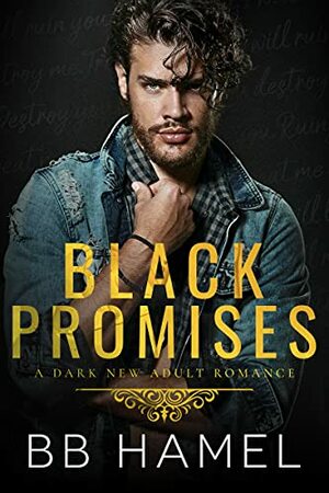 Black Promises: A Dark New Adult Romance (Blackwoods College Book 1) by B.B. Hamel