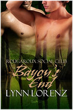 Bayou's End by Lynn Lorenz