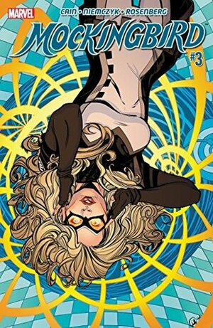 Mockingbird #3 by Kate Niemczyk, Rachelle Rosenberg, Chelsea Cain