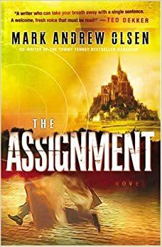 The Assignment by Mark Andrew Olsen