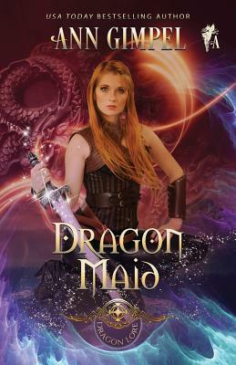 Dragon Maid: Highland Fantasy Romance by Ann Gimpel