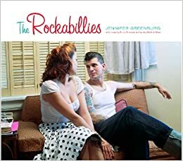 The Rockabillies by Jennifer Greenburg, Dick =Hebdige, Bruce =Berenson