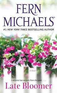 Late Bloomer by Fern Michaels