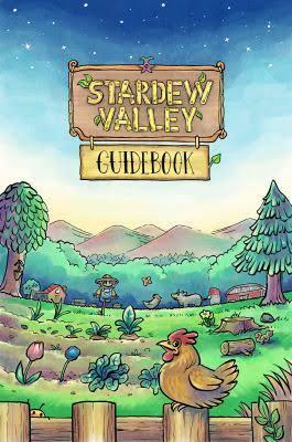 Stardew Valley Guidebook, First Edition by ConcernedApe