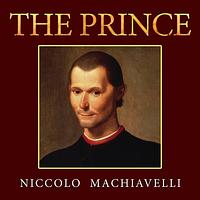 The Prince by Niccolò Machiavelli