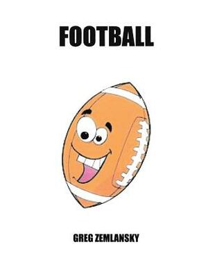 Football by Greg Zemlansky