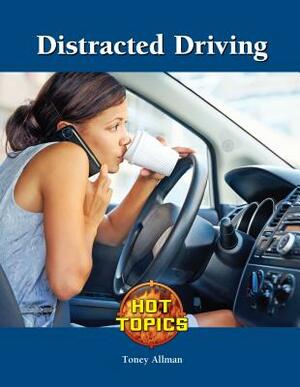 Distracted Driving by 