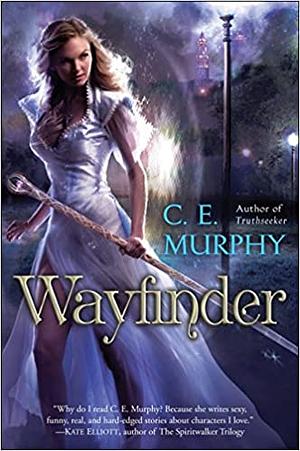 Wayfinder by C.E. Murphy