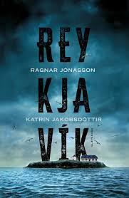 Reykjavik by Katrín Jakobsdóttir, Ragnar Jónasson