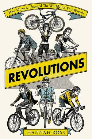 Revolutions by Hannah Ross
