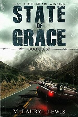 State of Grace by M. Lauryl Lewis