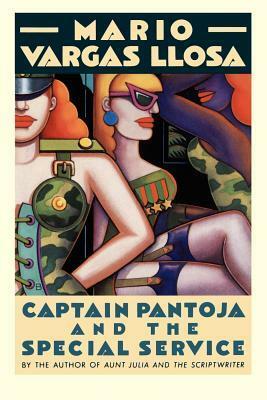 Captain Pantoja and the Special Service by Gregory Kolovakos, Ronald Christ, Mario Vargas Llosa