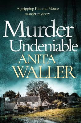 Murder Undeniable by Anita Waller