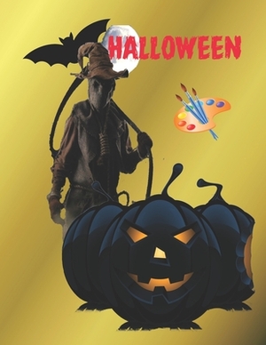 Halloween: Halloween LIBRO PARA COLOREAR: con imágenes perfectas y de alta calidad para todas las edades, incluye 62 páginas para by Ye Matis