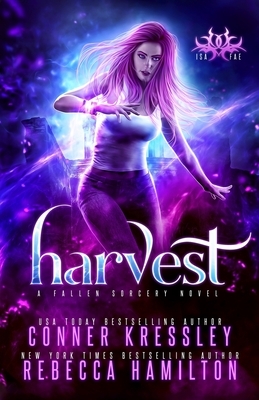 Harvest: A Dystopian Paranormal Romance Novel by Conner Kressley, Rebecca Hamilton
