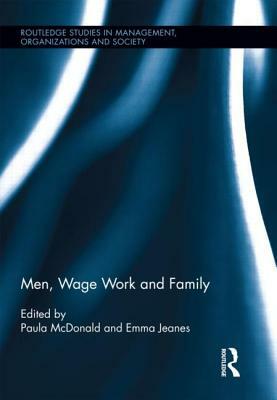 Men, Wage Work and Family by 