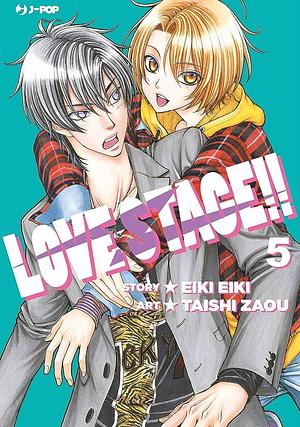 Love stage!!, Vol. 5 by Taishi Zaou, Eiki Eiki, Eiki Eiki