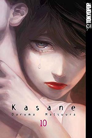 Kasane, Band 10 by Daruma Matsuura