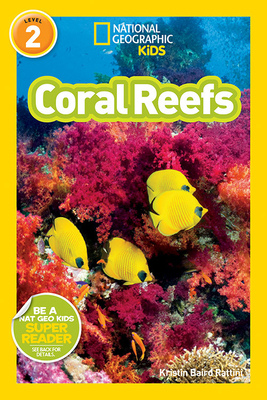 Coral Reefs by Kristin Baird Rattini