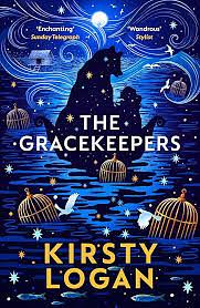 The Gracekeepers by Kirsty Logan