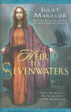 Heir to Sevenwaters by Juliet Marillier