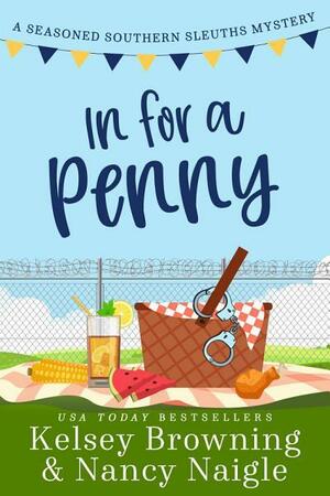 In For a Penny by Nancy Naigle, Kelsey Browning