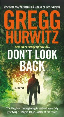 Don't Look Back by Gregg Hurwitz