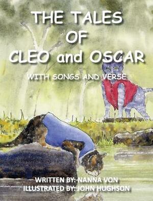 The Tales of Oscar and Cleo: With Songs and Verse by Yvonne Williams