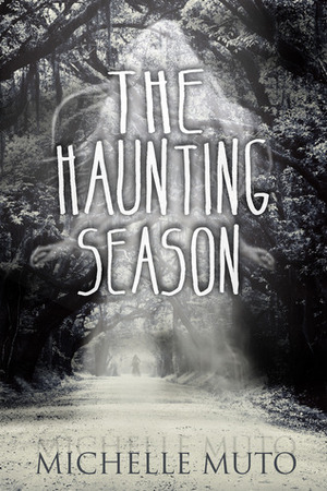 The Haunting Season by Michelle Muto