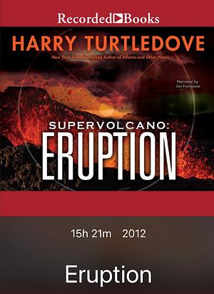 Supervolcano: Eruption by Harry Turtledove