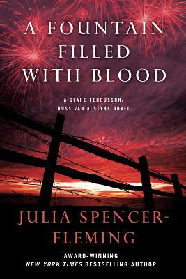 A Fountain Filled with Blood: A Clare Fergusson and Russ Van Alstyne Mystery by Julia Spencer-Fleming