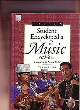 Bakers Student Dictionary of Music 1 V2 by Laura Diane Kuhn