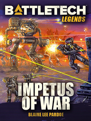 Impetus of War by Blaine Lee Pardoe