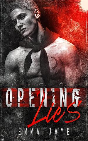 Opening Lies by Emma Jaye