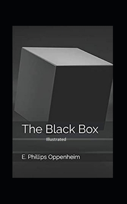 The Black Box Illustrated by Edward Phillips Oppenheim