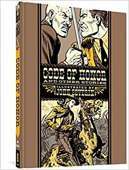 Code Of Honor And Other Stories by J. Michael Catron, Will Elder, John Severin