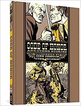 Code Of Honor And Other Stories by J. Michael Catron, Will Elder, John Severin