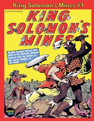 King Solomon's Mines #1 by Avon Periodicals