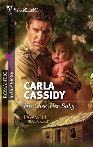 His Case, Her Baby by Carla Cassidy